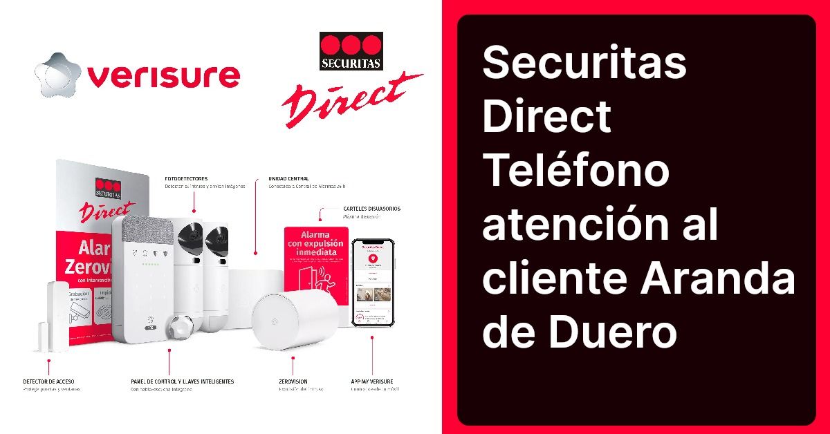 Securitas Direct Teléfono atención al cliente Aranda de Duero